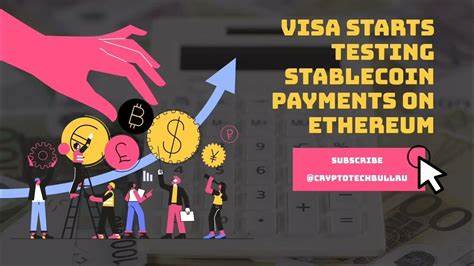 Visa stablecoin on Ethereum: launching with BBVA in 2025 - The Crypto Gateway