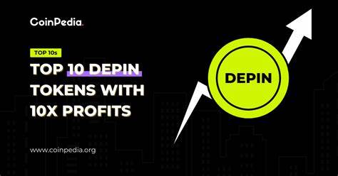 Top 10 DePIN Altcoins With 10x Profits - Coinpedia Fintech News