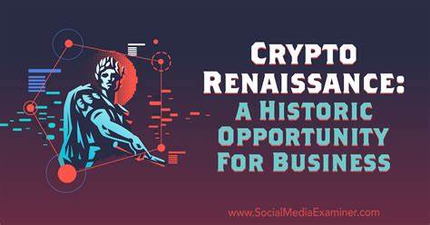 Crypto Renaissance: A Historic Opportunity for Business - Social Media Examiner